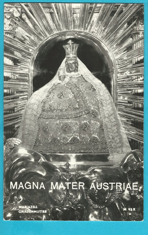 AK Mariazell. Gnadenmutter. Magna Mater Austriae.