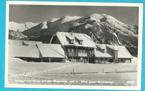 AK Gebirgsvereinshaus auf der Hinteralm. Blick gegen Schneealpe.