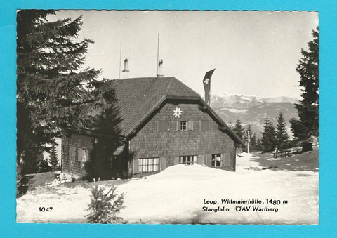 AK Leop. Wittmaierhütte Stanglalm ÖAV Wartberg.
