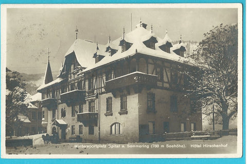 AK Spital am Semmering. Hotel Hirschenhof.