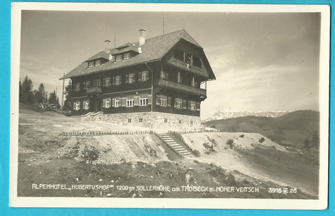AK Alpenhotel Hubertushof Sollerhöhe am Troiseck. m. Hoher Veitsch.