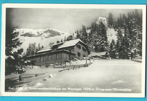 AK Rax. Naturfreundeschutzhaus am Waxriegel. (1961)