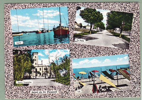 AK Saluti da Ca' Pasquali. Laguna. Via Fausta. Spaccio Cooperativa. Lido.