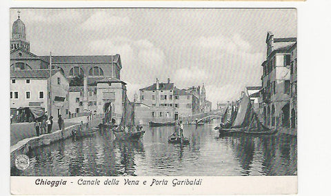 AK Chioggia - Canale della Vena e Porta Garibaldi.