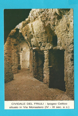 AK Cividale del Friuli: Ipogeo Celtico situato in Via Monastero.
