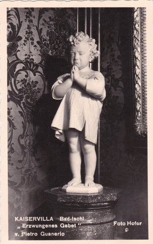 AK Bad Ischl. Kaiservilla Erzwungenes Gebet v. Pietro Guanerio.