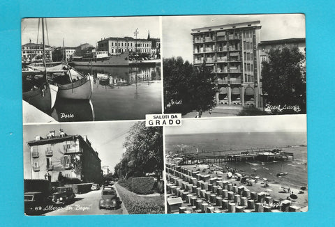 AK Saluti da Grado. Porto. Hotel Astoria. Albergo dei Bagni. Spiaggia.