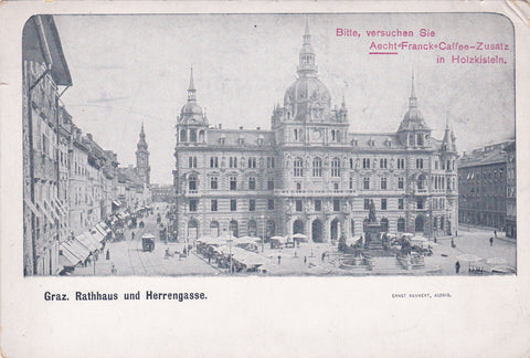 AK Graz. Rathaus und Herrengasse. Bitte versuchen Sie Aecht-Frank-Caffee-Zusatz in Holzkisten.