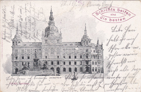 AK Graz, Rathaus. Schichts Seifen sind die besten.