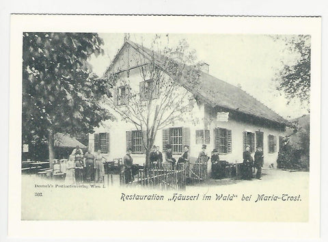 AK Restauration Häuserl im Wald bei Maria-Trost. (Reprint). Fam. Toni Legenstein. Roseggerwirt 105.
