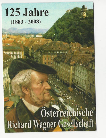 AK 125 Jahre (1883-2008) Österreichische Richard Wagner Gesellschaft. Sitz Graz.