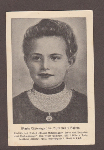 Porträt Maria Lichtenegger. Geb. zu St. Marein b. Pickelbach am 4. Aug. 1906 gest. daselbst