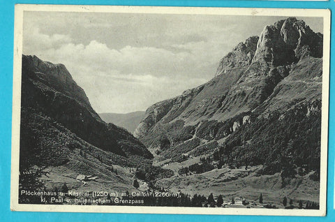 AK Plöckenhaus u. Käserei mit Cellon kl Paal u. italienischem Grenzpass. (1931-32)