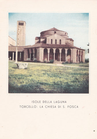 AK Isole della Laguna: Torcello: La Chiesa di S. Fosca.