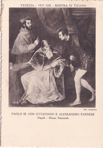 AK Venezia. Mostra di Tiziano (1935). Paolo III con Ottaviano e Alessandro Farnese. Napoli - Museo Nazionale.