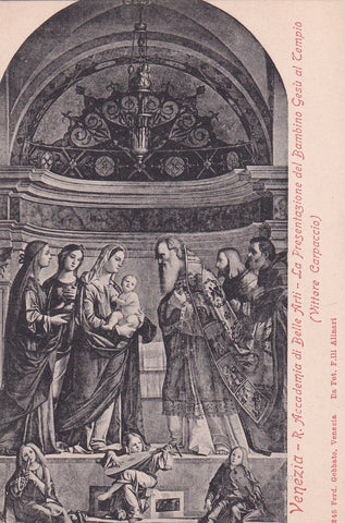 AK Venezia - R. Accademia di Belle Arti - La Presentazione del Bambino Gesu al Tempio (Vittore Carpaccio)