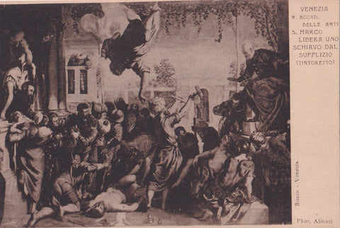 AK Venezia R. Accad. Belle Arti S. Marco Libera uno schiavo dal supplizio (Tintoretto)