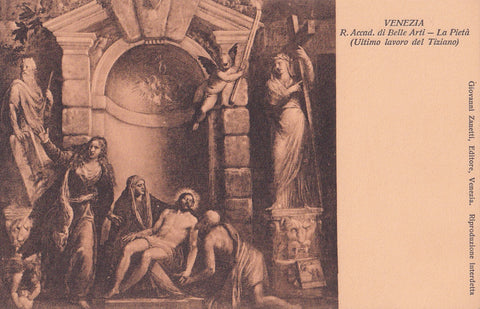 AK Venezia. R. Acc. di belle Arti - La Pieta (Ultimo lavoro del Tiziano)