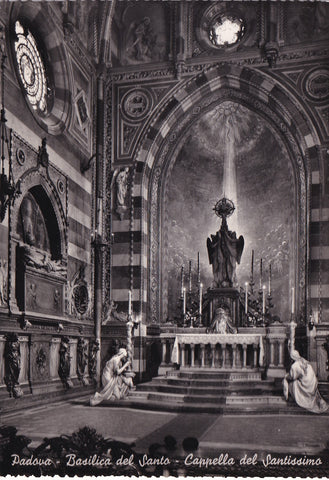 AK Padova. Basilica del Santo. Cappella del Santissimo.