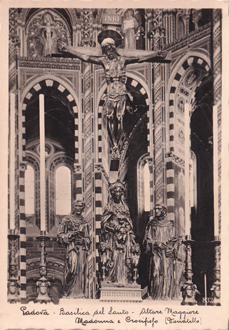 AK Padova. Basilica del Santo. Altare Maggiore. Madonna e Crocifisso.
