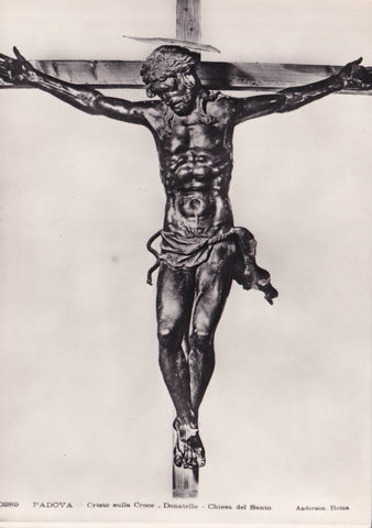 AK Padova. Cristo sulla Croce Donatello Chiesa del Santo.