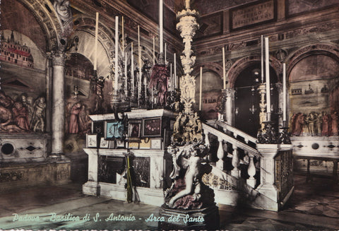 AK Padova - Basilica di S. Antonio Arca del Santo.