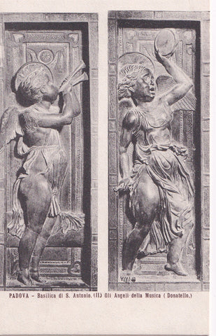 AK Padova. Basilica di S. Antonio Gli angeli della Musica. (Donatello)