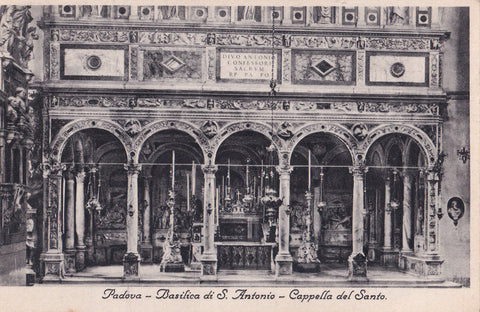 AK Padova. Basilica di S. Antonio Cappella del Santo.