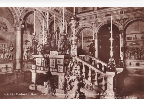AK Padova. Basilica d. S. Antonio. Cappella e Altare del detto Santo.