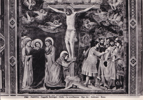 AK Padova. Cappella degli Scrovegni. Giotto. La crocifissione.