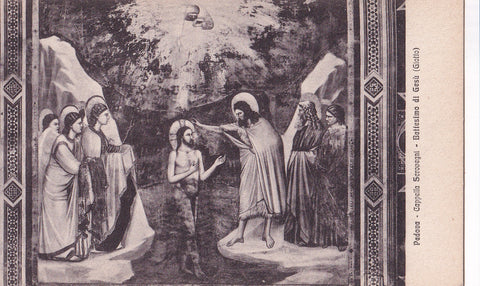 AK Padova. Cappella degli Scrovegni. Giotto. Battesimo di Gesu.