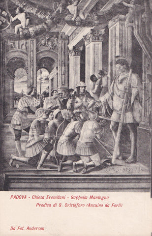 AK Padova Chiesa Eremitani. Cappella Manegna Predica di S. Cristoforo (Ansuino da Forli)