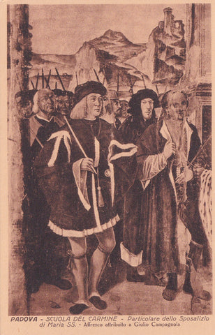 AK Padova. Scuola del Carmine Particolare dello Sposalizio di Maria SS. Affresco attribuito a Giulio Campagnola.