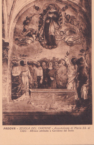 AK Padova. Scuola del Carmine Assunzione di Maria SS al Cielo Affresco attribuito a Gerolamo dal Santo.
