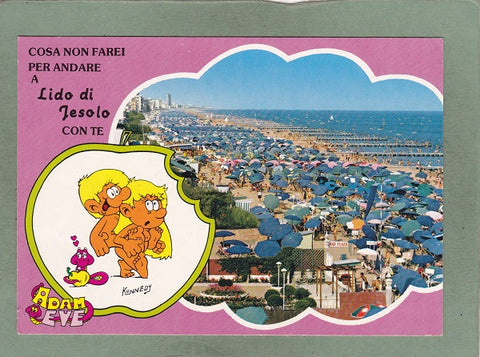 AK Cosa non farei per andare a Lido di Jesolo con te.