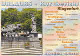 AK Klagenfurt. Urlaubs-Kurzbericht.