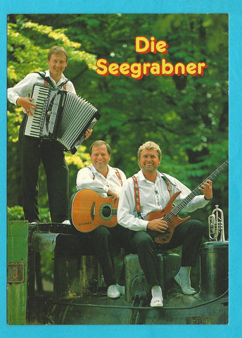 Autogrammkarte Die Seegrabner. Leoben. (Helmut Nöbauer, Günther Pacher, Freddy Frühauf)