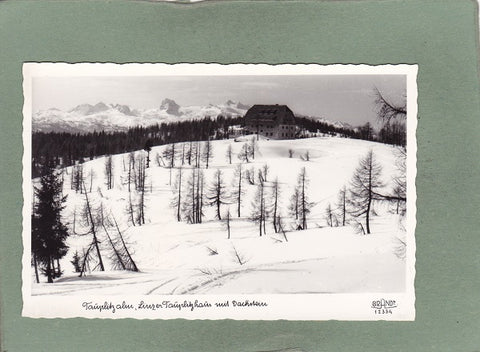 AK Tauplitzalm, Linzer Tauplitzhaus mit Dachstein.