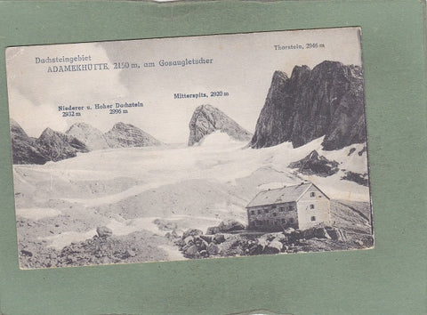 AK Dachsteingebiet. Adamekhütte am Gosaugletscher.