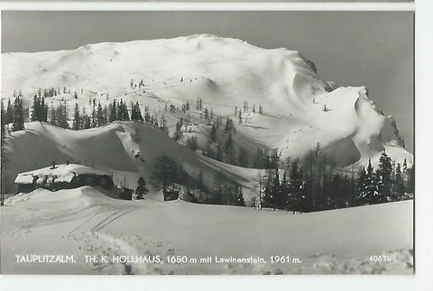 AK Tauplitzalm. Theodor-Karl-Hollhaus mit Lawinenstein.