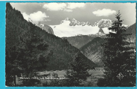 AK Dachstein von Bad Aussee gesehen.