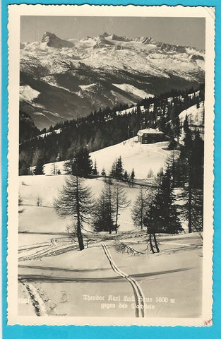 AK Theodor Karl Holl Haus gegen den Dachstein.