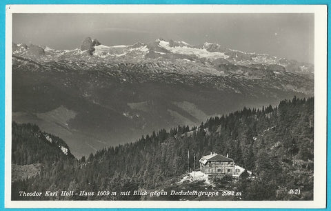 AK Theodor Karl Holl Haus mit Blick gegen Dachsteingruppe.