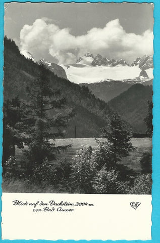AK Blick auf den Dachstein von Bad Aussee.