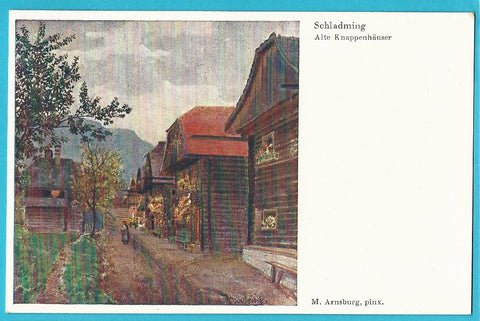 AK Schladming. Alte Knappenhäuser. (M. Arnsburg pinx.)