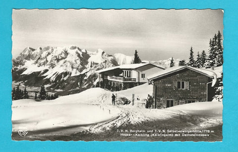 AK TVN Bergheim und TVN Selbstversorgerhütte. Hauser - Kaibling.