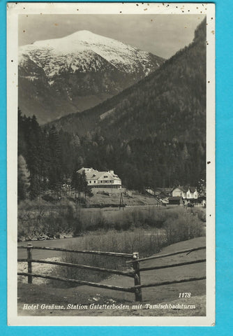 AK Hotel Gesäuse, Station Gstatterboden mit Tamischbachturm. (1933)