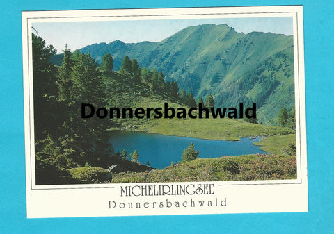 AK Donnersbachwald. Michelirlingsee.