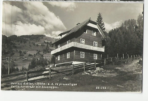 AK Gasthof Kofler a. d. Turracherstraße mit Sauereggen.