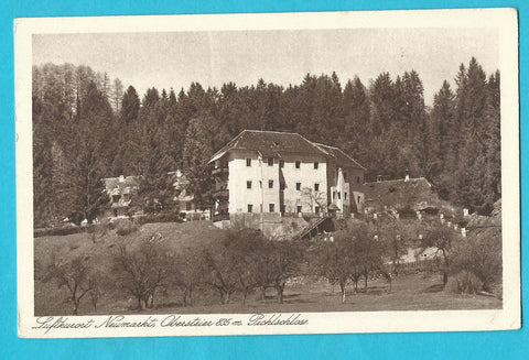 AK Neumarkt, Oberstein Pichlschloss. (1923)